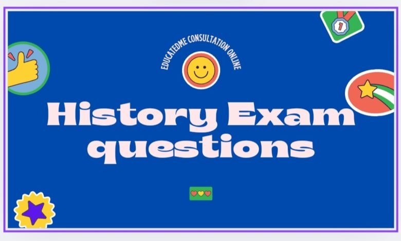 JSS3 History Mock Exams Questions- Second Term