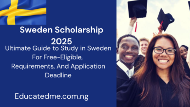 Sweden Scholarship 2025: Ultimate Guide to Study in Sweden For Free-Eligible, Requirements, And Application Deadline